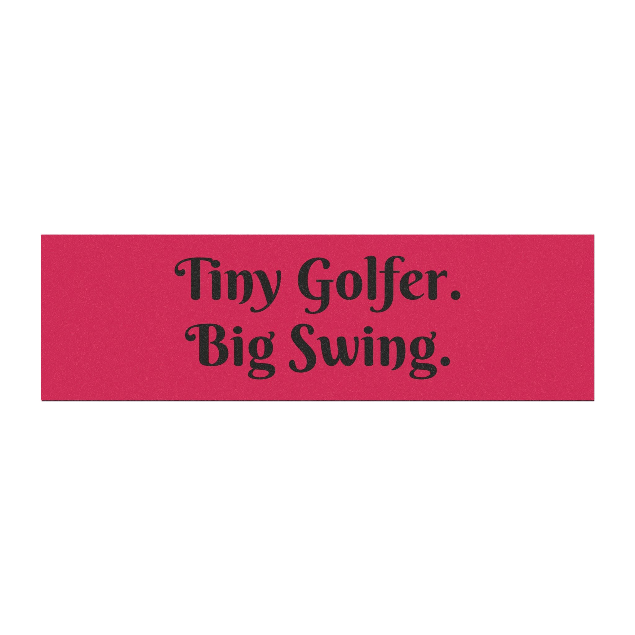 Car Magnet — "Tiny Golfer. Big Swing." Funny Golf Decal